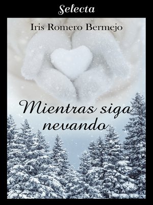 cover image of Mientras siga nevando